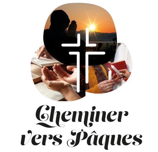 « Cheminer vers Pâques »